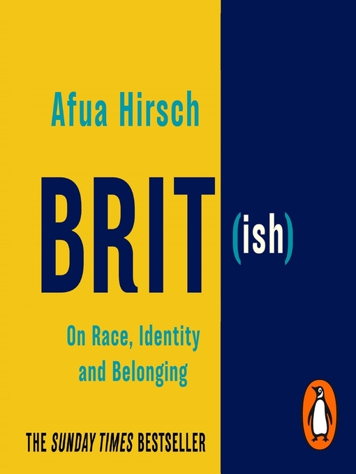 Title details for Brit(ish) by Afua Hirsch - Available